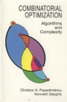 Combinatorial Optimization: Algorithms and Complexity