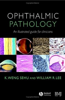 Ophthalmic Pathology: An Illustrated Guide for Clinicians