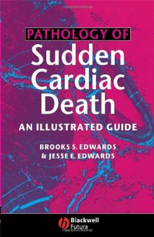 Pathology of Sudden Cardiac Death: An Illustrated Guide