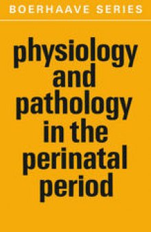 Physiology and Pathology in the Perinatal Period