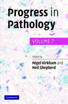 Progress in Pathology: Volume 7 (Progress in Pathology)