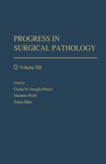 Progress in Surgical Pathology: Volume XII