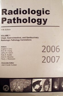 Radiologic Pathology:  2006-2007