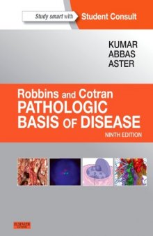 Robbins & Cotran Pathologic Basis of Disease, 9e