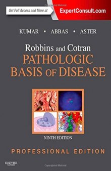 Robbins and Cotran Pathologic Basis of Disease, Professional Edition