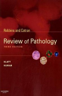 Robbins and Cotran Review of Pathology, 3rd Edition