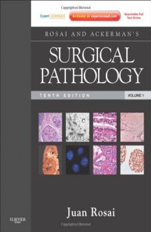 Rosai and Ackerman's Surgical Pathology: Expert Consult