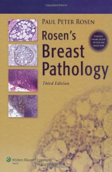 Rosen's Breast Pathology, 3rd Edition