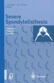 Severe Spondylolisthesis: Pathology Diagnosis Therapy