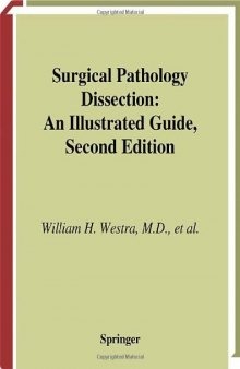 Surgical Pathology Dissection Illustrated