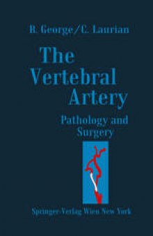The Vertebral Artery: Pathology and Surgery