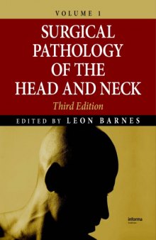 Surgical Pathology of the Head and Neck [Vol 1]