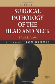 Surgical Pathology of the Head and Neck, Third Edition (3 Vol. Set)
