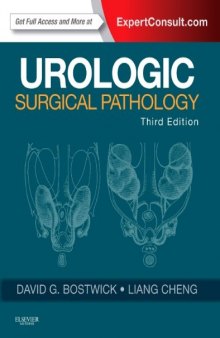 Urologic Surgical Pathology: Expert Consult 3e