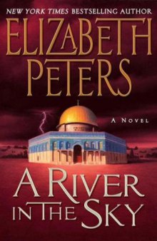 A River in the Sky: A Novel (Amelia Peabody Mysteries)