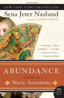 Abundance, A Novel of Marie Antoinette (P.S.)  