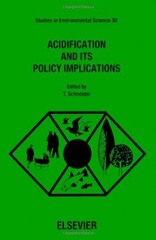 Acidification and its policy implications: proceedings of an international conference held in Amsterdam, May 5-9, 1986