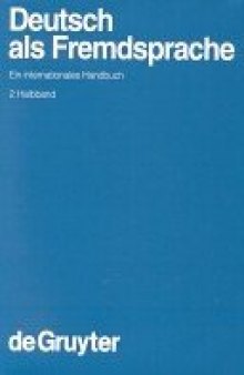 Deutsch als Fremdsprache: Ein internationales Handbuch. 2. Halbband