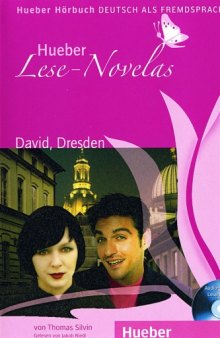 Lese-Novela David, Dresden: Deutsch als Fremdsprache. Lese-Novelas.