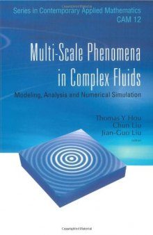 Multi-scale Phenomena in Complex Fluids