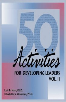 50 Activities for Developing Leaders, Vol. II (50 Activities for Developing Leaders)
