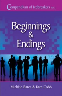 Compendium of Icebreakers: Beginnings and Endings