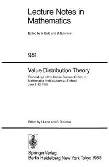 Value Distribution Theory: Proceedings of the Nordic Summer School in Mathematics Held at Joensuu, Finland June 1–12, 1981