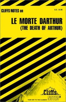 Cliffsnotes Le Morte Darthur 