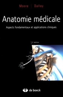 Anatomie médicale : Aspects fondamentaux et applications cliniques (2e édition)