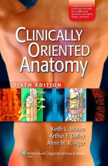 Clinically Oriented Anatomy, Sixth Edition