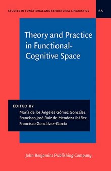 Theory and Practice in Functional-Cognitive Space
