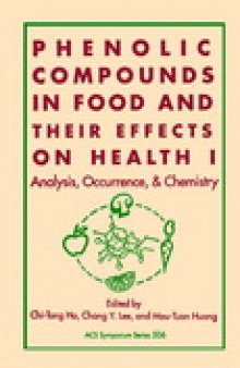 Phenolic Compounds in Food and Their Effects on Health I. Analysis, Occurrence, and Chemistry