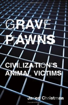 Grave Pawns: Civilization's Animal Victims