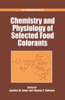 Chemistry and Physiology of Selected Food Colorants