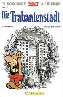 Asterix Bd.17: Die Trabantenstadt  GERMAN 
