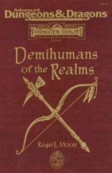 DEMIHUMANS OF THE REALMS (Advanced Dungeons & Dragons: Forgotten Realms Assessory)
