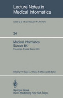Medical Informatics Europe 84: Proceedings, Brussels, Belgium September 10–13, 1984