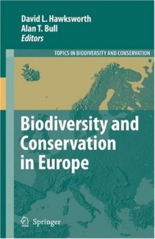 Biodiversity and Conservation in Europe (Topics in Biodiversity and Conservation)