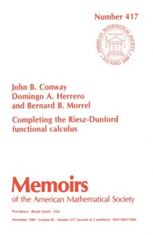 417 Completing the Riesz-Dunford Functional Calculus
