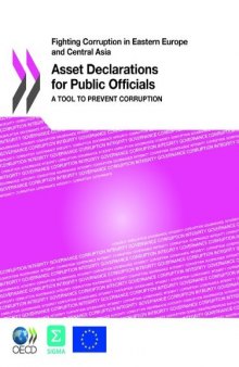 Asset Declarations for Public Officials: A Tool to Prevent Corruption