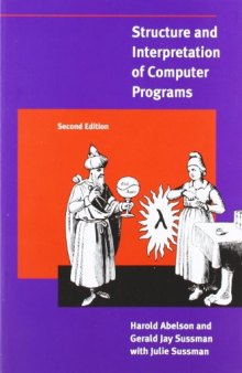 Structure and Interpretation of Computer Programs - 2nd Edition