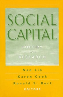 Social Capital: Theory and Research (Sociology and Economics)