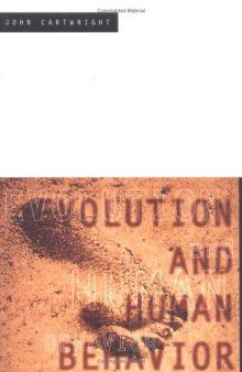Evolution and Human Behavior: Darwinian Perspectives on Human Nature (Bradford Books)