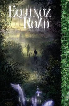 The Equinox Road (Changeling: the Lost)