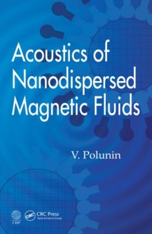 Acoustics of nanodispersed magnetic fluids