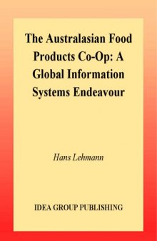 Australasian Food Products CO-OP: A Global Information Systems Endeavour