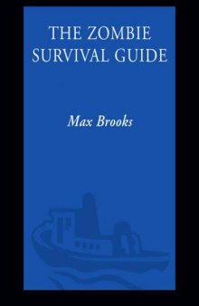 The Zombie Survival Guide: Complete Protection from the Living Dead  
