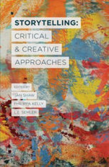 Storytelling: Critical and Creative Approaches