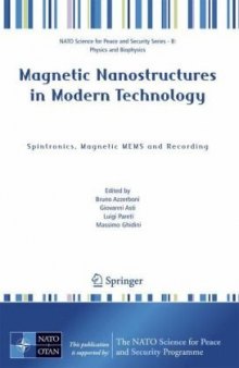 Magnetic Nanostructures in Modern Technology: Spintronics, Magnetic Mems and Recording