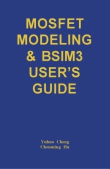 MOSFET modeling & BSIM3 user’s guide